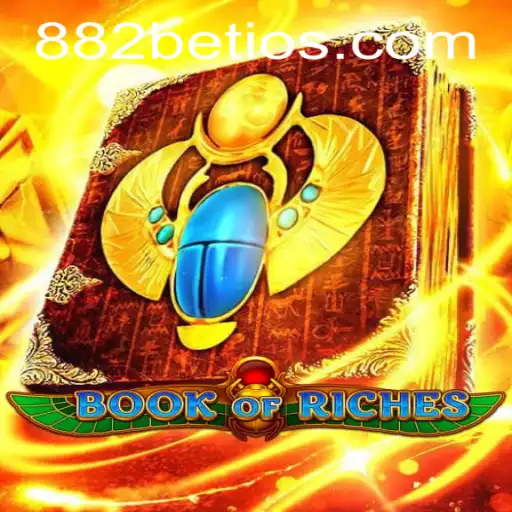 Exploring the Thrills of BookofRiches: A Guide to Adventure and Betting Strategies
