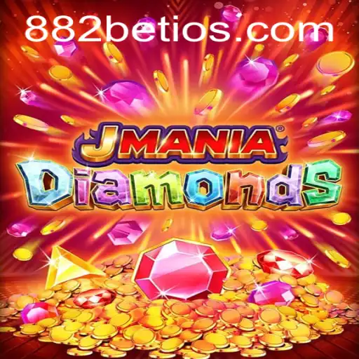 Exploring the Exciting World of JManiaDiamonds and the Thrill of the 882 Bet