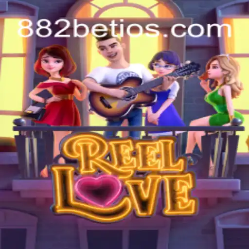 Exploring ReelLove: The Ultimate 882 Bet Experience